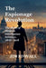 The Espionage Revolution by Jim Stovall