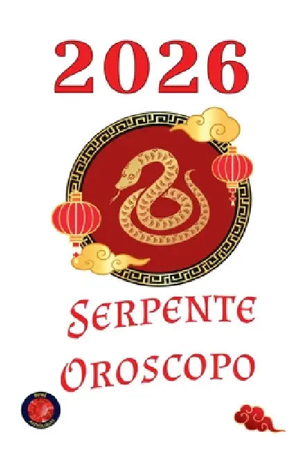 Serpente Oroscopo 2026 by Alina Rubi