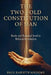 The Two-Fold Constitution of Man by Paul Rabieth Mndeme