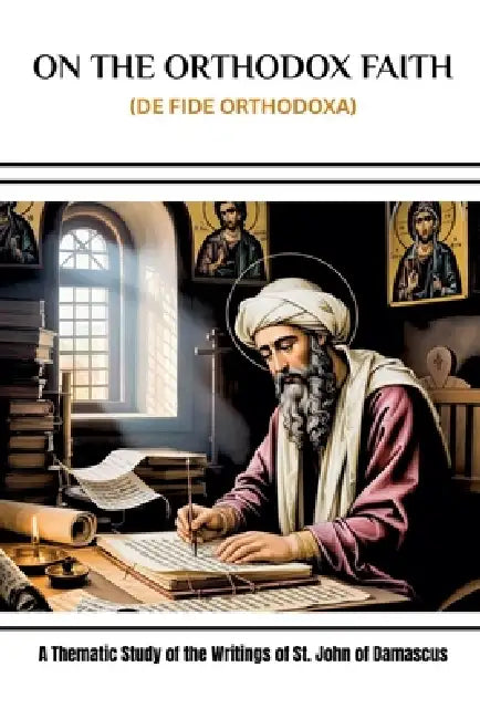 On the Orthodox Faith (De Fide Orthodoxa) by Leo Eusebius
