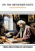 On the Orthodox Faith (De Fide Orthodoxa) by Leo Eusebius