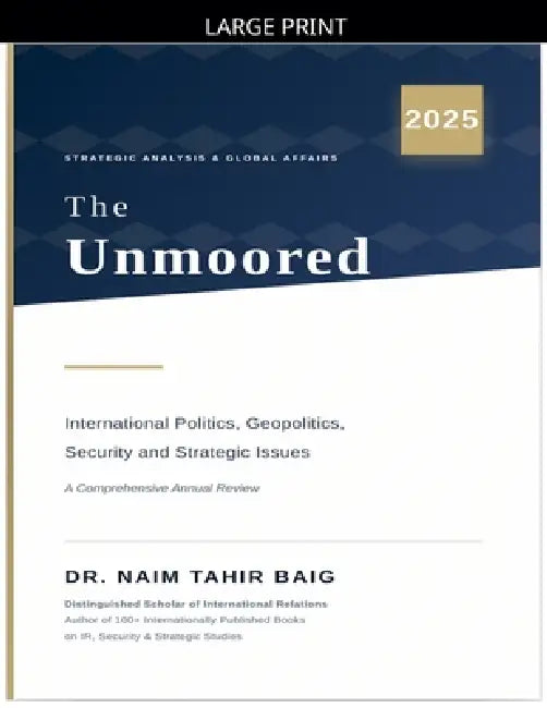 The Unmoored 2025 by Naim Tahir Baig