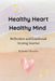 Healthy Heart. Healthy Mind. by Jazmin Gonzalez