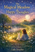 The Magical Meadow of Happy Thoughts by Lulu Smythe