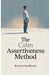 The Calm Assertiveness Method by Lukas Engelbrecht