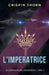 L'Imperatrice by Crispin Thorn