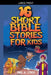 16 Short Bible Stories For Kids by Paul A. Lynch