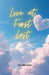 Love at First Last by Hdh Isna