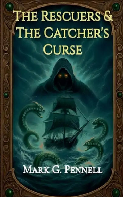 The Rescuers & The Catcher's Curse by Mark Pennell