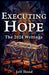 Executing Hope: The 2024 Writings by Jeff Hood