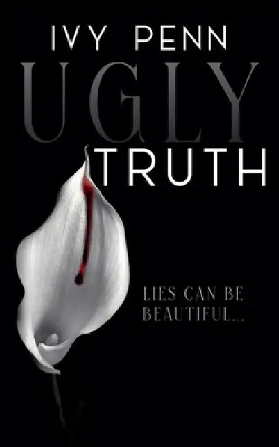 Ugly Truth by Ivy Penn