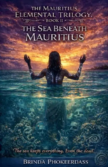 The Sea Beneath Mauritius by Brinda Phokeerdass