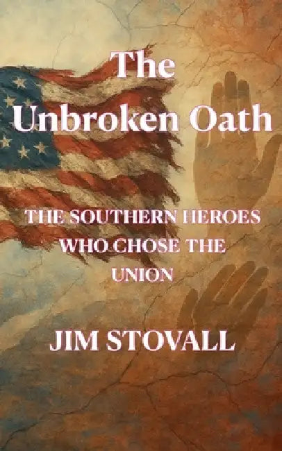 The Unbroken Oath by Jim Stovall