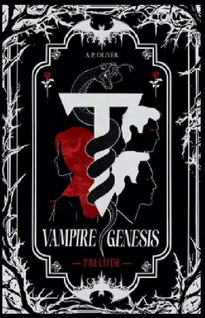 Vampire Genesis - Prelude by A. P. Oliver