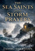 The Sea Saints and the Storm Prayers by Tadhg Sheridan