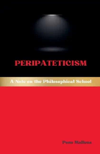 Peripateticism: A Note on the Philosophical School by Pons Malleus
