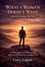 What A Woman Doesn't Want by G. L. Logan, Gary Logan