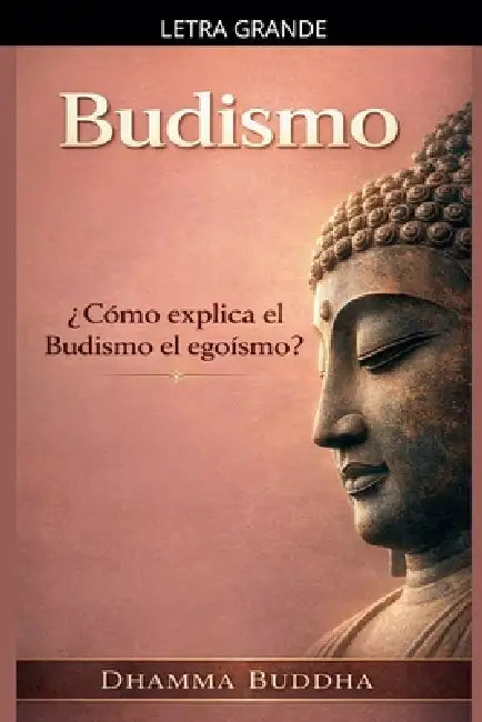 Budismo: ¿Cómo explica el Budismo el egoísmo? by Dhamma Buddha
