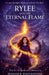 Rylee and the Eternal Flame by Jennifer Touchstone