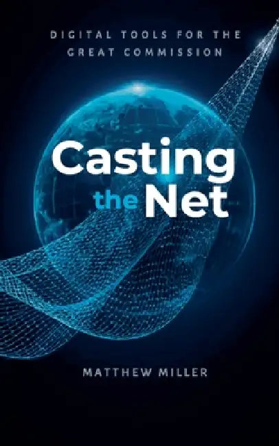 Casting the Net by Matthew Miller