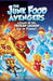 The Junk Food Avengers: Attack of the Frozen Legion by Pixelart Studio Press