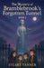 The Mystery of Bramblebrook's Forgotten Tunnel by Stuart Tanner