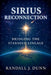 Sirius Reconnection by Randall Dunn