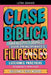 Clase Bíblica para Adultos y Jóvenes: Guía Principiantes - Filipenses by Sermones Bíblicos