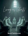 Living As Ghosts by Neal Solomon
