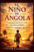 El niño de Angola by Vítor Laranjeiro