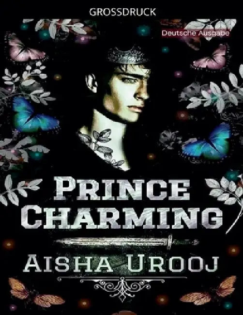 Prince Charming: Deutsche Ausgabe by Aisha Urooj