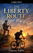 The Liberty Route by Dianna Aubin