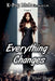 Everything Changes by Elsie Haru