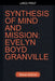 Synthesis of Mind and Mission: Evelyn Boyd Granville by Michael Webster