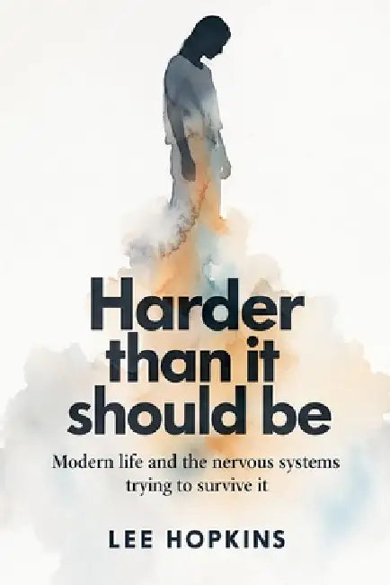 Harder Than It Should Be by Lee Hopkins