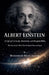 Albert Einstein: A Life of Curiosity, Relativity, and Responsibility by Mohammad Belal Ansari