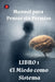 Manual para Pensar sin Permiso Libro 1 El Miedo como Sistema by Alina a. Rubi