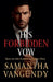 His Forbidden Vow by Samantha VanGundy