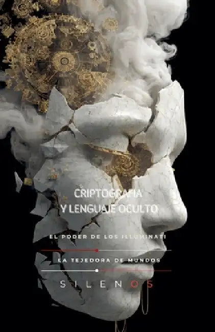 Criptografia Y Lenguaje Oculto: El Poder de los Illuminati by Cristina Lobo, Manuel Rodsua