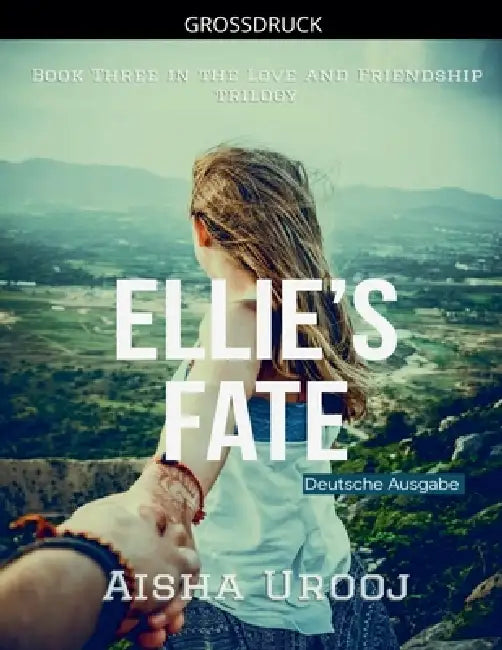 Ellie's Fate: Deutsche Ausgabe by Aisha Urooj