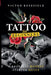 Tattoo For Beginners by Victor Rosefield