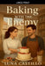 Baking With the Enemy by Luna Castillo