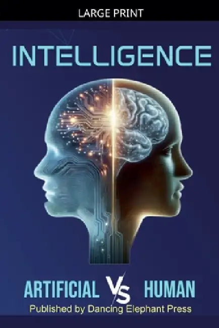 Intelligence Artificial V/S Human by Gabriella Kőrösi, Rawson, Maryan Pelland