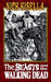 The Beasts and the Walking Dead by Nick Kisella