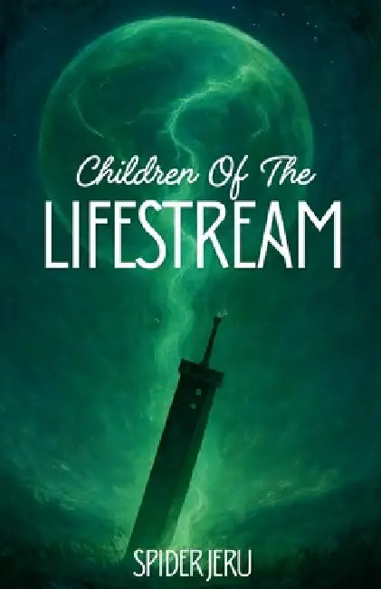 Children Of The Lifestream by Spider Jeru