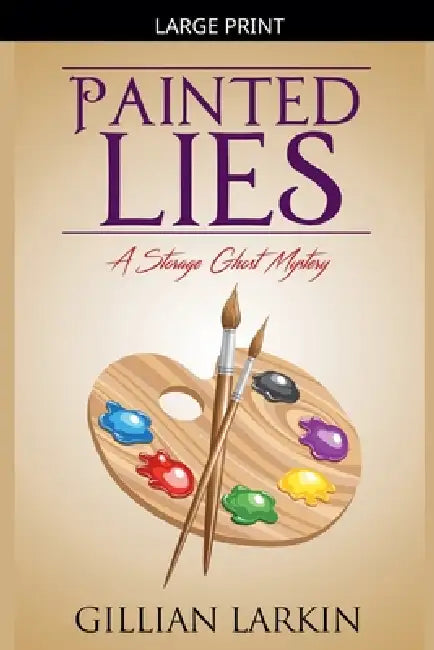 Painted Lies by Gillian Larkin