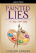 Painted Lies by Gillian Larkin