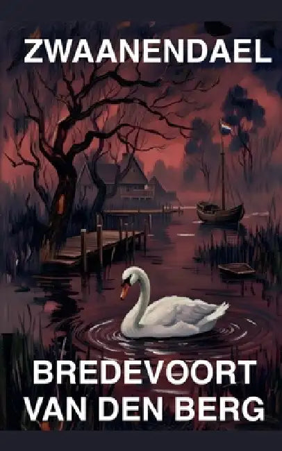 Zwaanendael by Bredevoort Van Den Berg