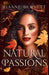 Natural Passions by Rianne Burnett