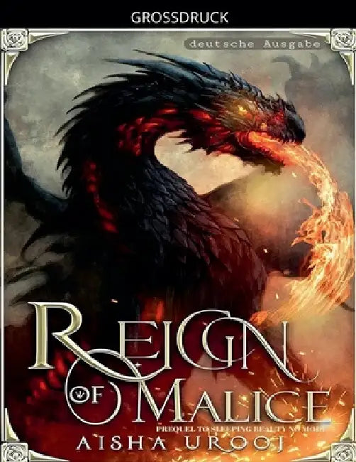 Reign of Malice: deutsche ausgabe by Aisha Urooj